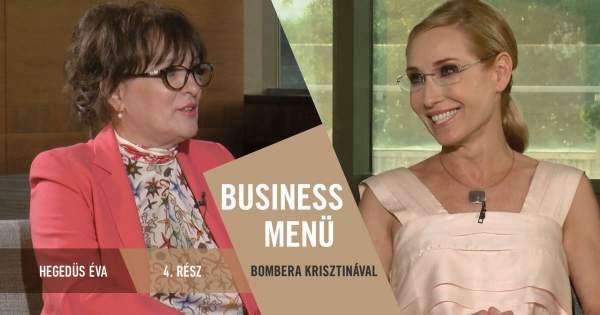 Borítókép: Business Menü Bombera Krisztinával, a Menedzserszövetség exkluzív interjúsorozata - 4. rész
