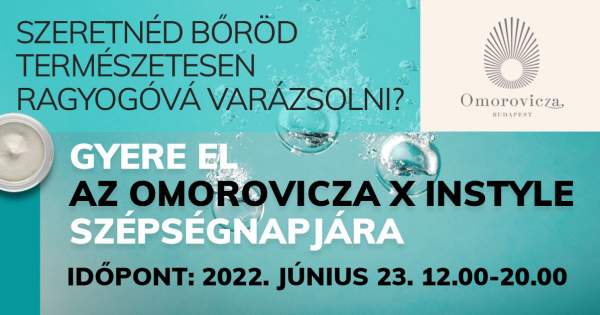 Borítókép: Gyere el az OMOROVICZA X INSTYLE szépségnapjára
